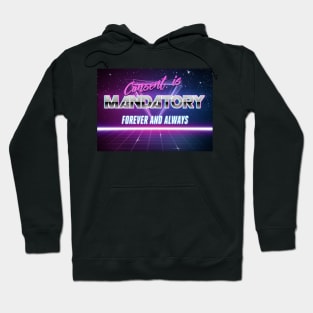 Consent is Mandatory Vaporwave Text Hoodie